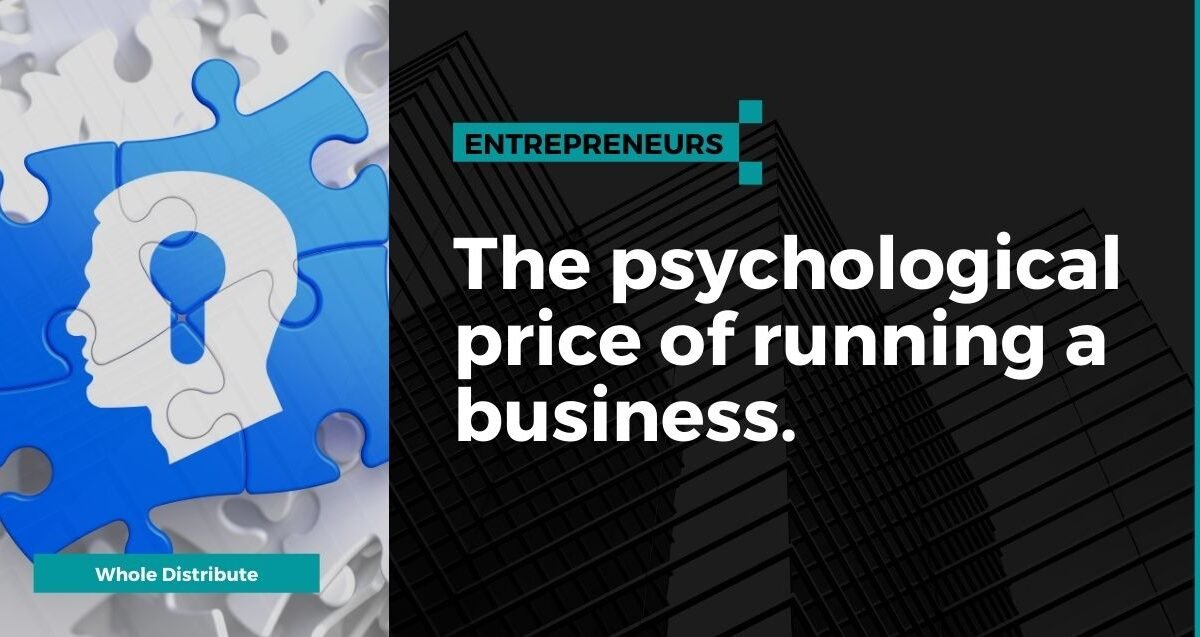 The psychological price of running a business